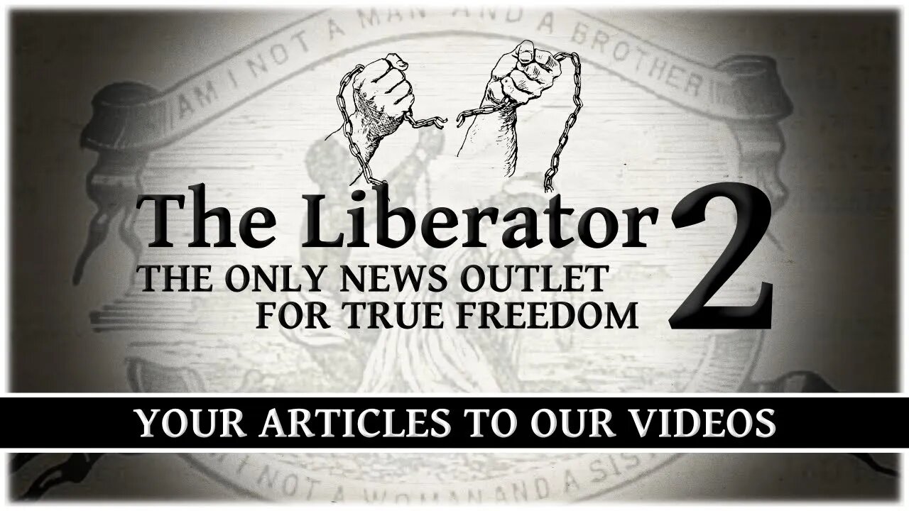 Announcing: The Liberator 2 News - Massive Collaboration For True Freedom By Education