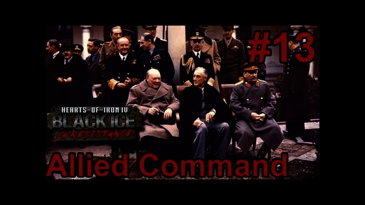 Hearts of Iron IV Black ICE Britain - Allies - 13 - Multiplayer