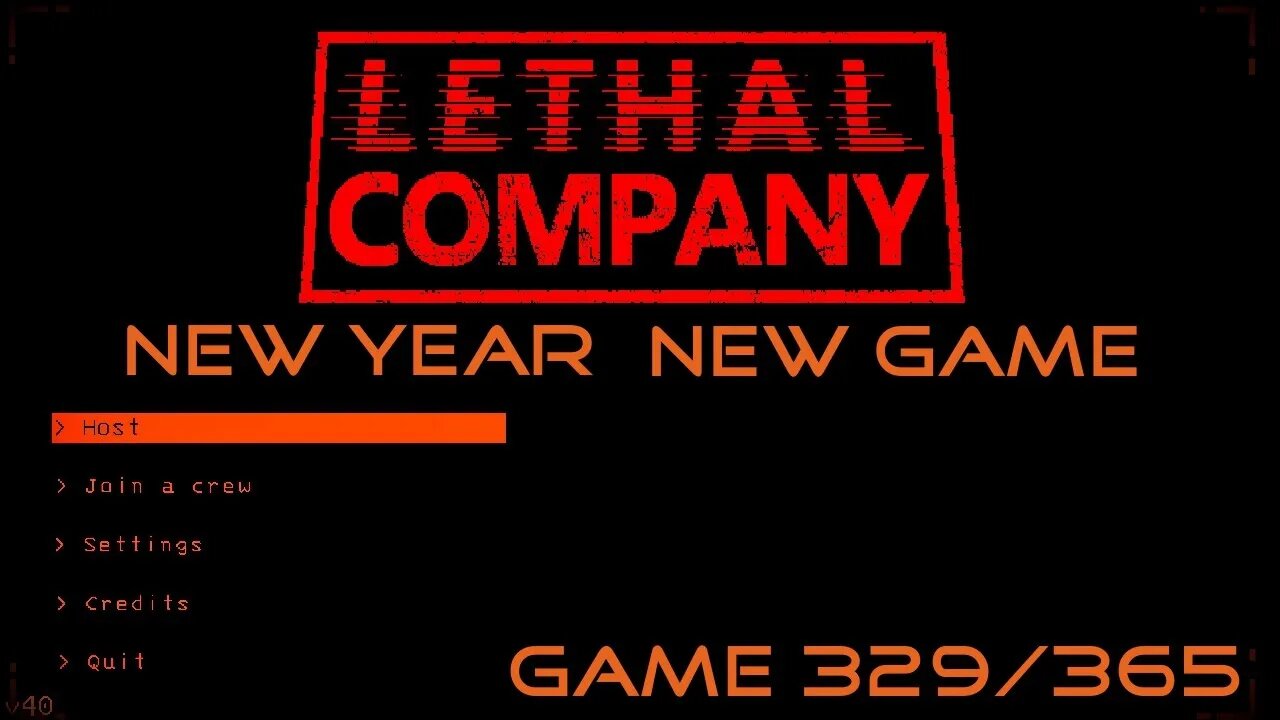 New Year, New Game, Game 329 of 365 (Lethal Company)