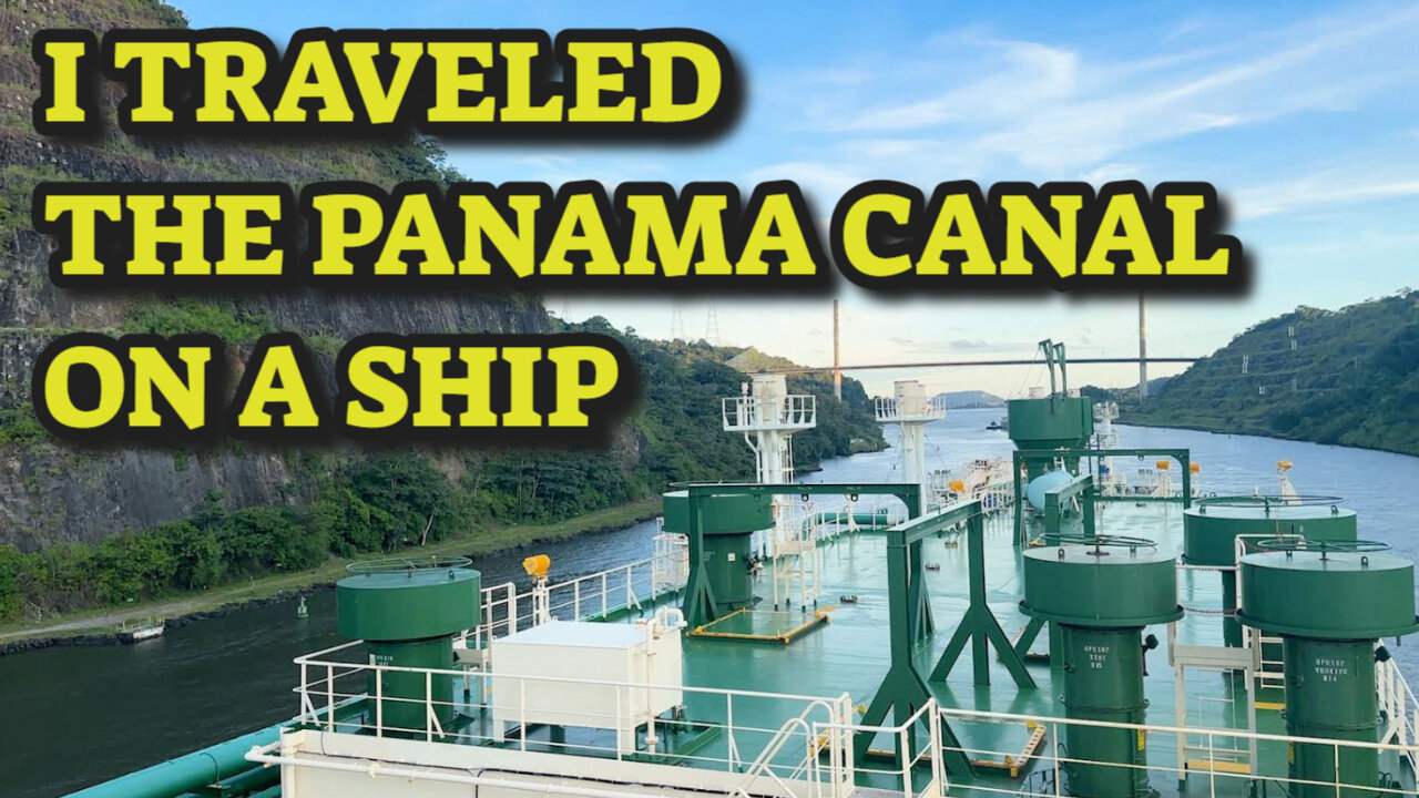 I Traveled Through The Panama Canal As a Passenger on A Ship!