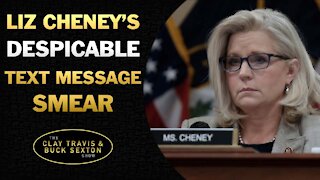 Liz Cheney's Despicable Text Message Smear