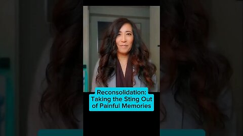 Painful memories are wrapped up with emotion that you felt when the memory was created