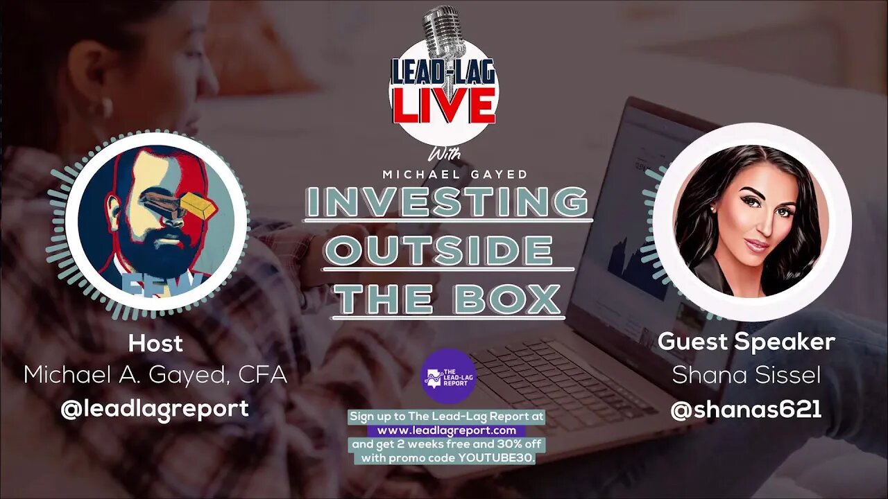 Investing Outside The Box With Shana Sissel
