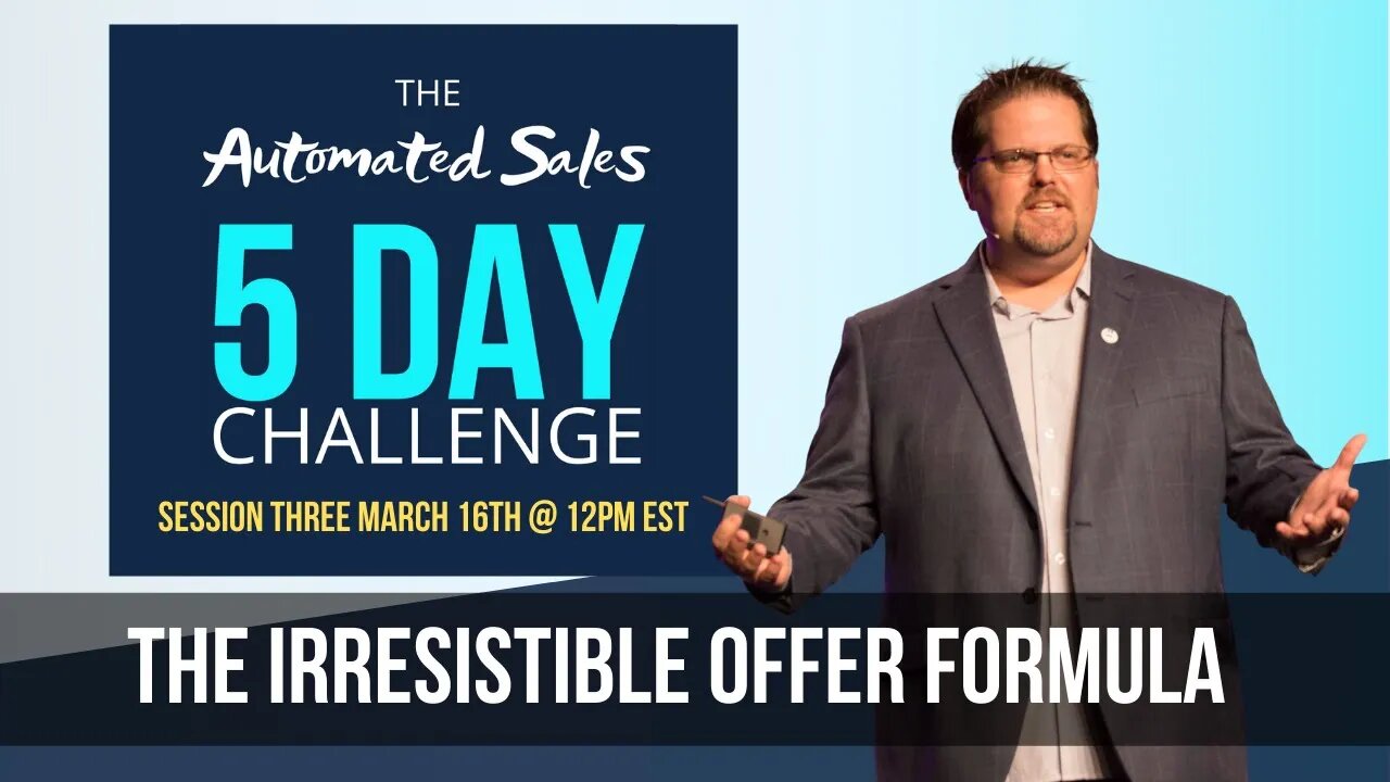 Day 3: THE IRRESISTIBLE OFFER FORMULA