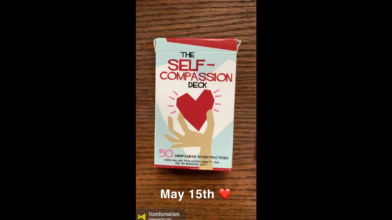 May 15th oracle card: self-compassion