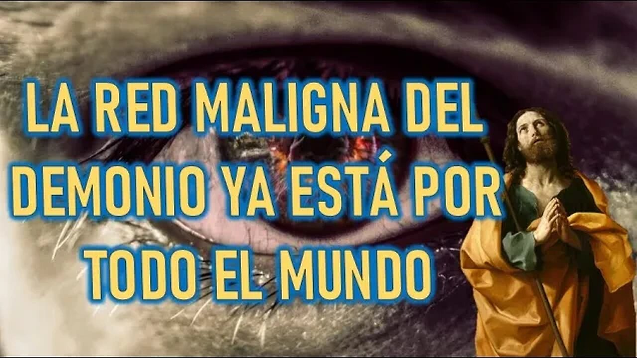 LA RED MALIGNA DEL DEMONIO YA ESTÁ POR TODO EL MUNDO - MENSAJE DE MARÍA SANTISIMA A MARÍA ZÜR