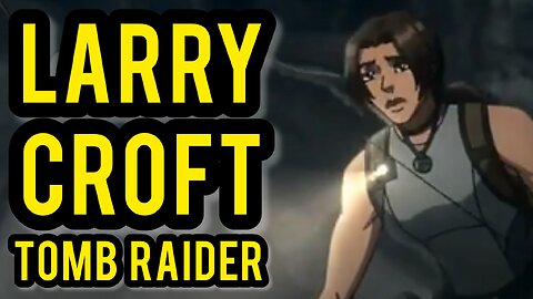 Larry Croft: Woke Raider