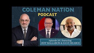 ColemanNation Podcast - Full Episode 38: Jeff Ballabon & Dave Reaboi | We are Not the Same Guy 2