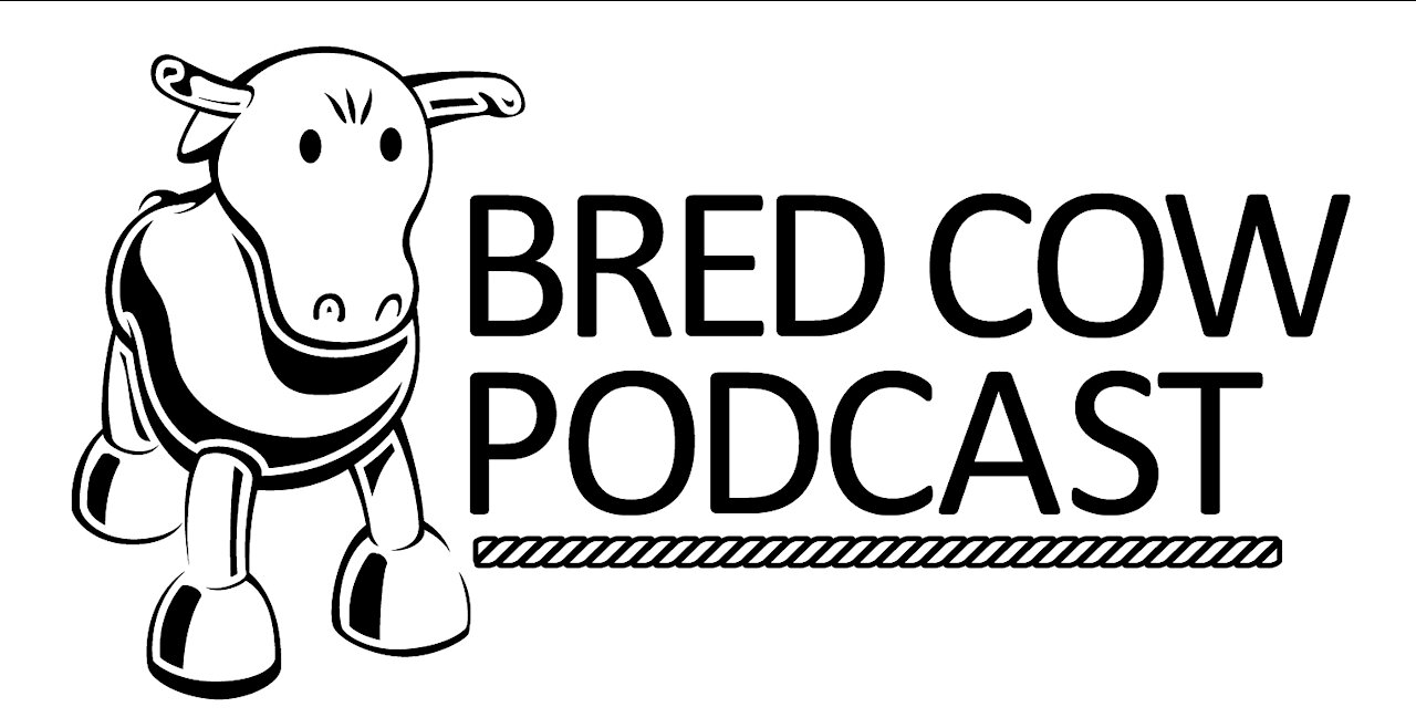 Bred Cow Podcast