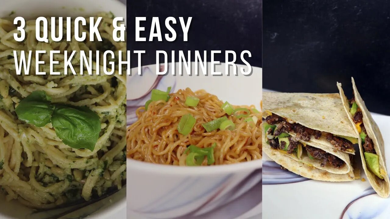 3 Quick & Easy Weeknight Dinners: 30 Minute Plant Based Recipes