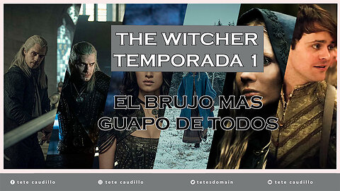 The Witcher Temporada 1 - El Brujo Más Guapo de Todos