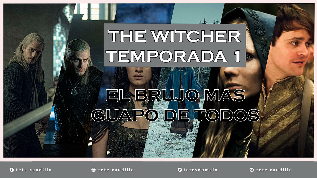 The Witcher Temporada 1 - El Brujo Más Guapo de Todos