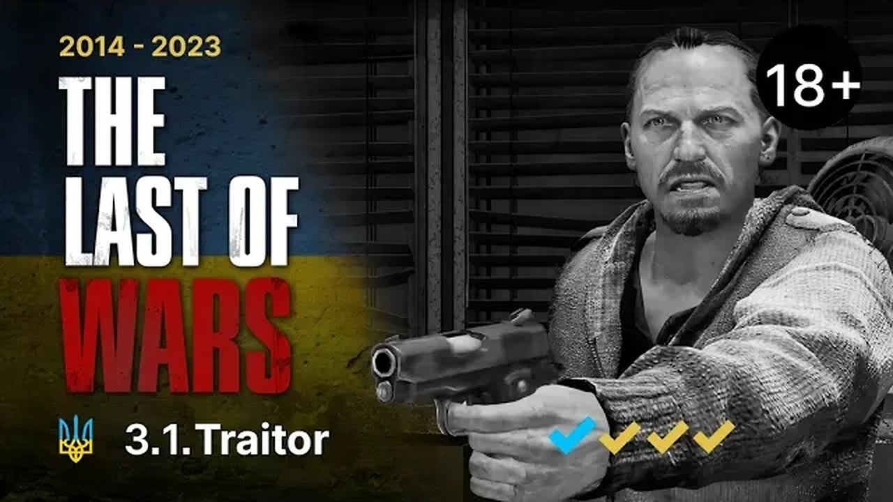 The Last of Wars►#3.1►TRAITOR►The Last of Us