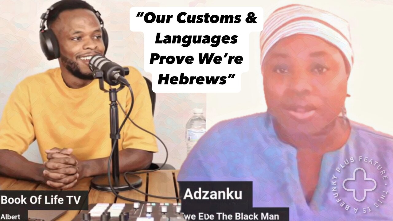 Africa Has The Lost Tribes Of Israel (Bantu, Ewe, Ga, Igbo) - Seyram Adzanku