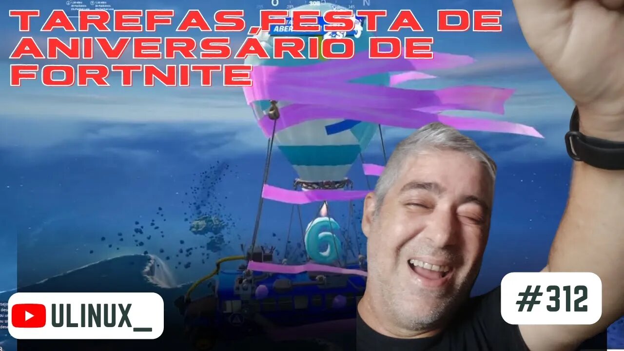 Tarefas Festa de aniversário de Fortnite | #EpicPartner:ULINUX