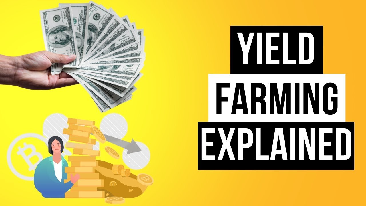 What Is Yield Farming And How Does It Work