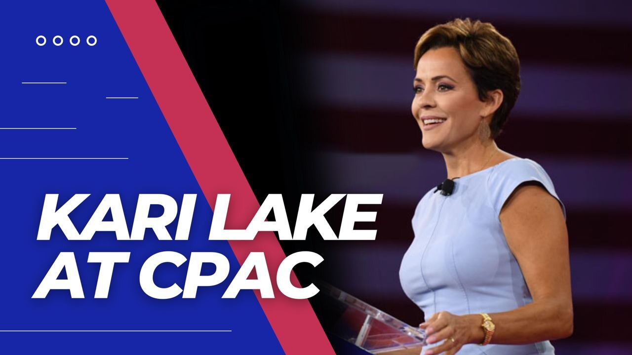 WATCH: Kari Lake Delivers HISTORIC Victory Speech at CPAC!