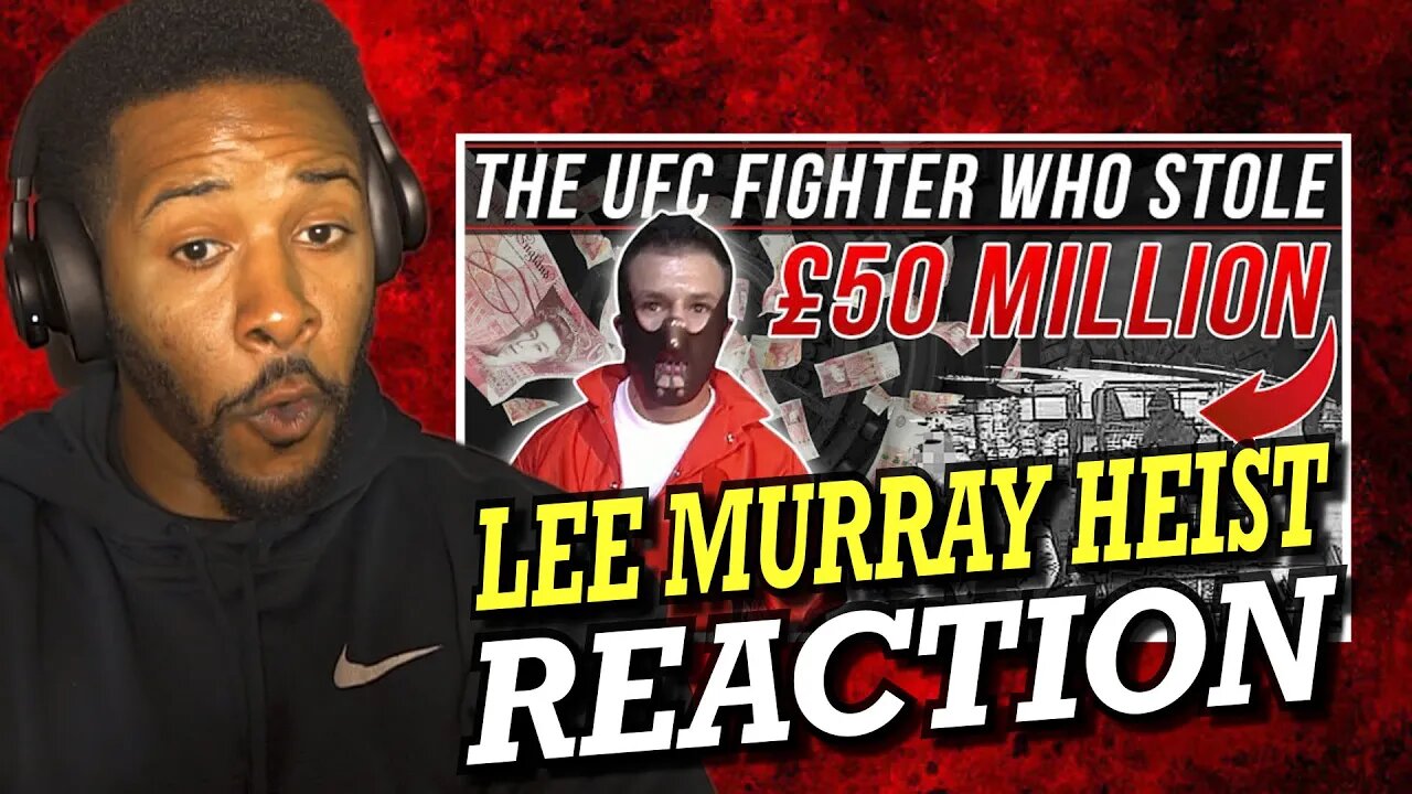 THE UFC FIGHTER WHO STOLE £50 MILLION - LIGHTNING LEE MURRAY | REACTION!!!