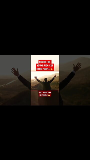 ADVICE FOR YOUNG MEN: CUT TOXIC PEOPLE 💪 #shorts