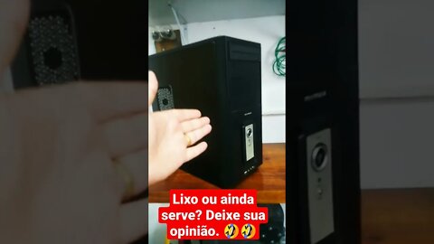 Dúvida cruel Celeron D 1 GB memória e lixo ou não, deixe seu comentário.