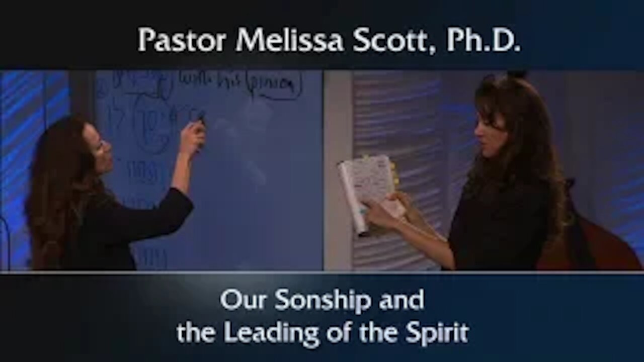 Our Sonship and the Leading of the Spirit Holy Spirit Series #1