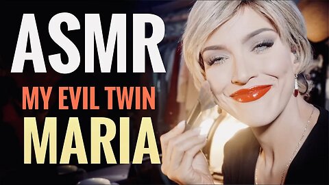 #asmr ASMR Maria 👀 My Evil Twin