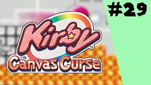 Kirby: Canvas Curse Walkthrough Part 29: Awesome Speed, An