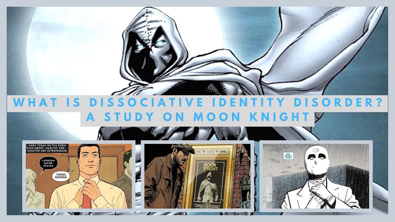 Moon Knight Psychology | Dissociative Identity Disorder