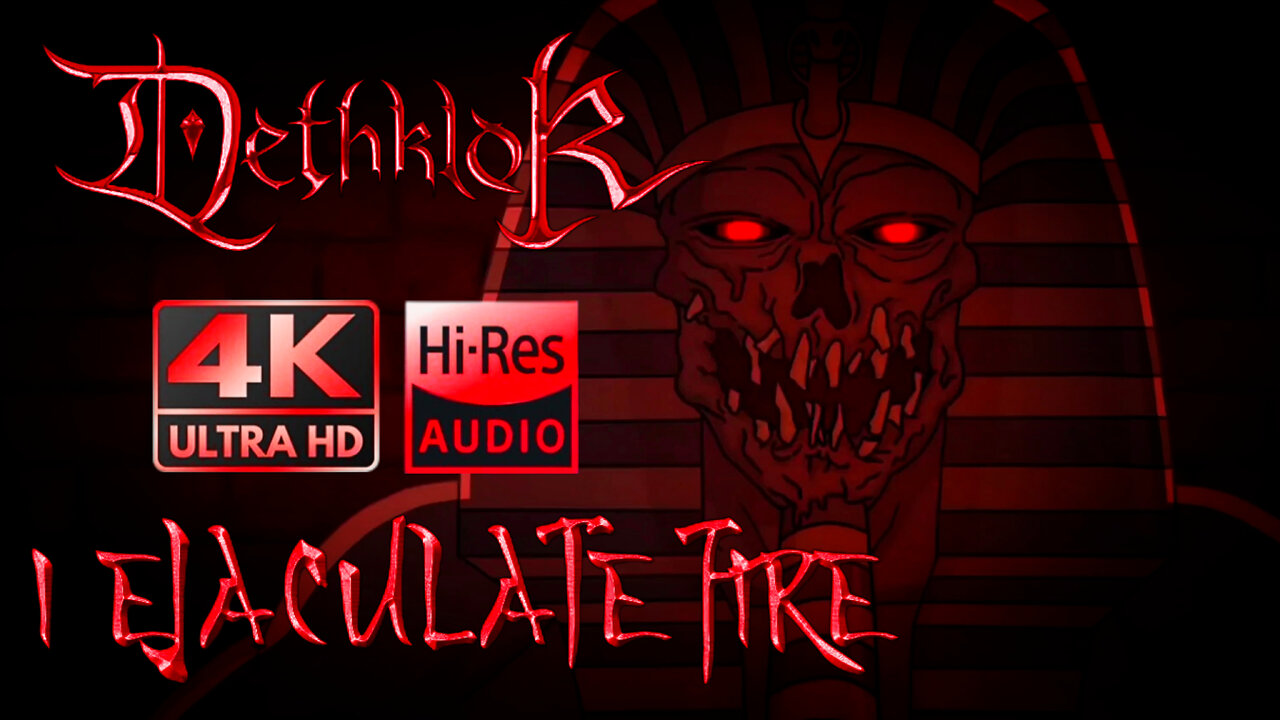 Dethalbum III - Dethklok - I Ejaculate Fire (Official 4K Music Video)