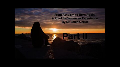 From born again to adventism - Personal Testimony with Dr. Janie Unruh - Part II