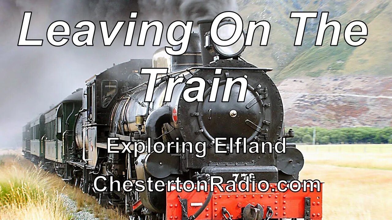 On The Train - Exploring Elfland - Variety Podcast