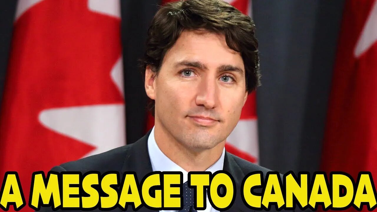 🇨🇦 AN IMPORTANT MESSAGE TO CANADIANS 🇨🇦