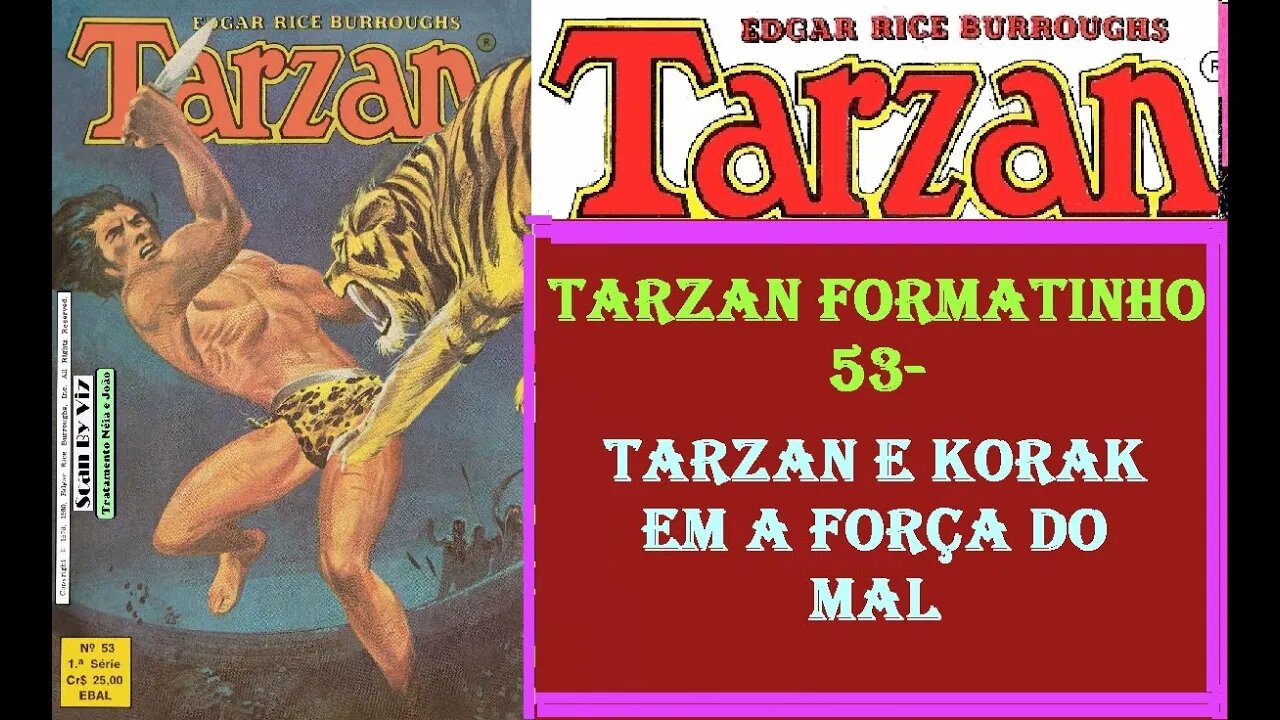 TARZAN FORMATINHO 53 TARZAN E KORAK EM A FORÇA DO MAL #quadrinhos #comics #gibi #museudogibi