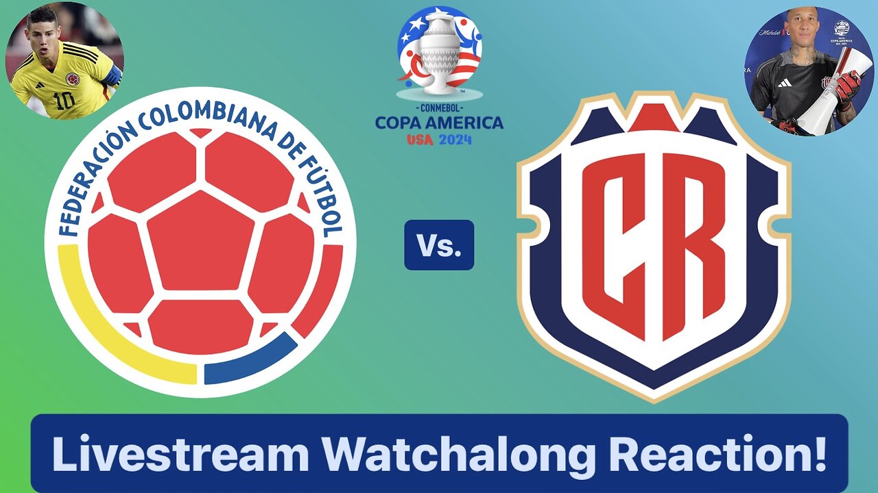 Colombia Vs. Costa Rica CONMEBOL Copa América 2024 Group D Livestream Watchalong Reaction