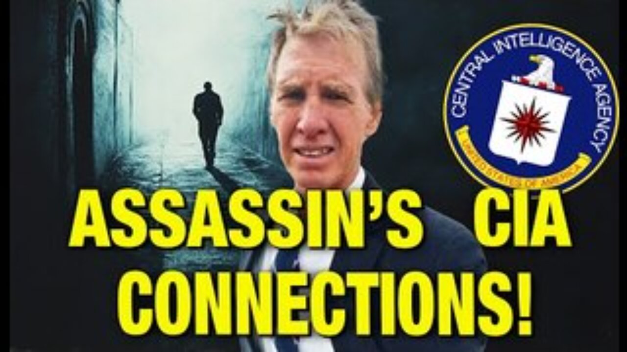 Trump Assassin Connections To CIA!