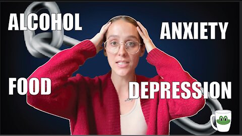 You Are Anxious and Depressed Because of Alcohol and Food