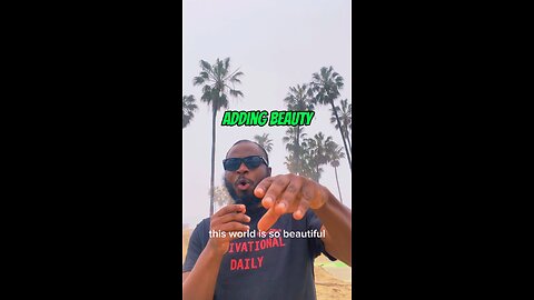 Adding Beauty #dayodman #beautiful #motivation #eeyayyahh #add
