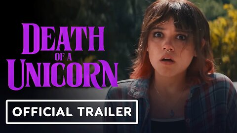 Trailer - Death Of A Unicorn - 2025