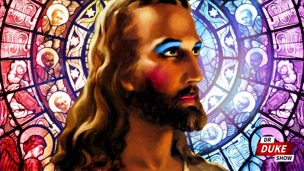 Ep. 314 – Sunday School Promotes Transgender Jesus With Makeup & Breasts