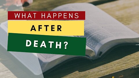 What Happens After Death?