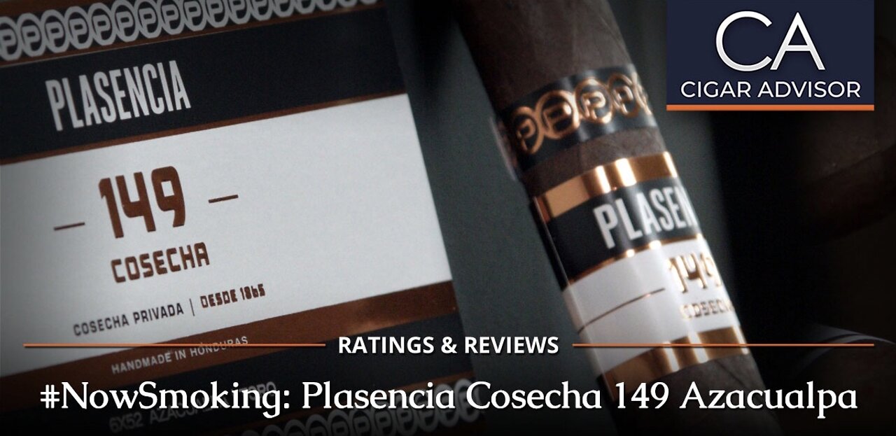 Plasencia Cosecha 149 Review