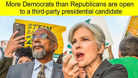 More Democrats than Republican are open to a third-party presidential candidate | election candidate