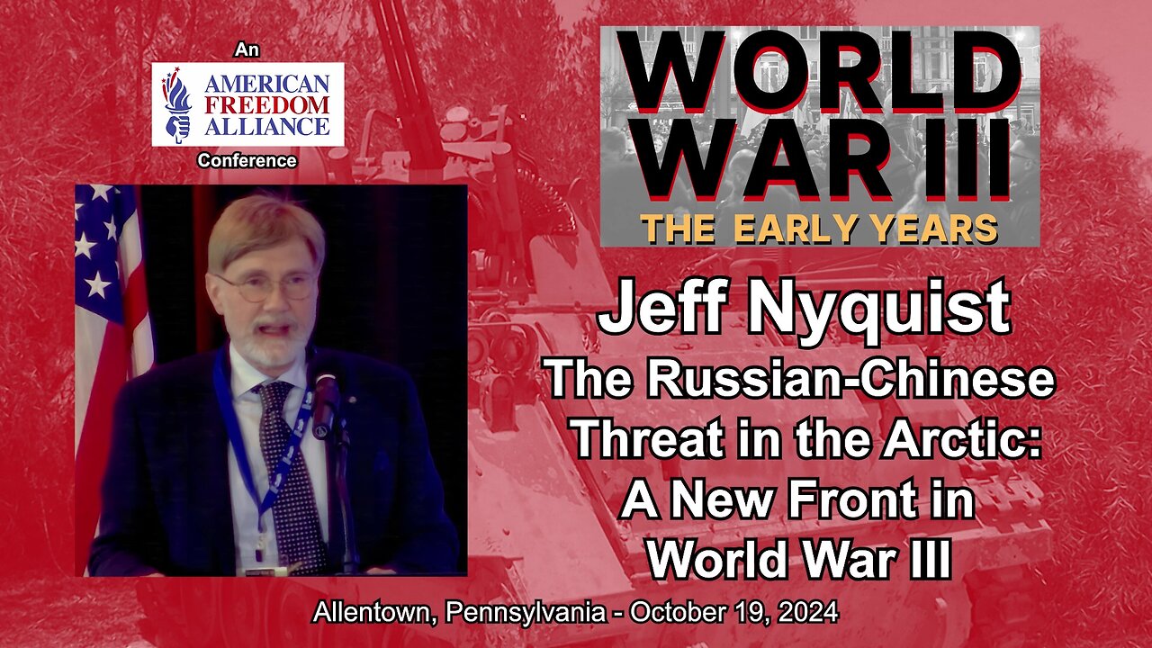 Jeff Nyquist: The Russian-Chinese Threat in the Arctic: A New Front in World War III