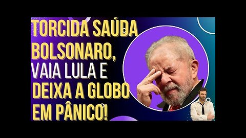 OI LUIZ - Estádio lotado saúda Bolsonaro, esculacha Lula e Globo tenta esconder!