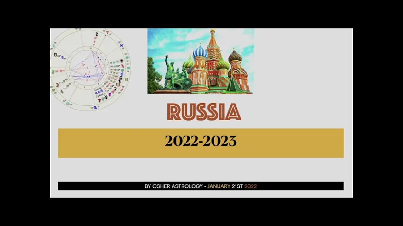 RUSSIA! Astrology reading research 2022-2023. (Full video in link below)
