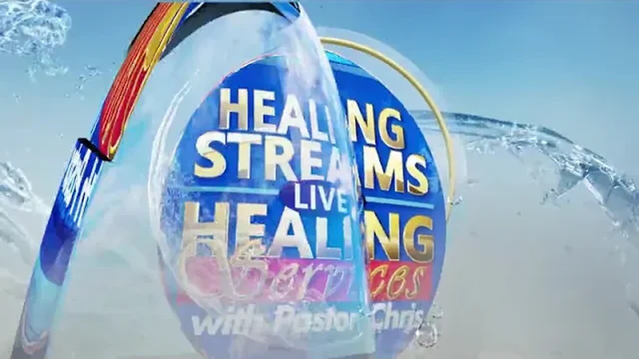 Healing Streams Live Healing Services With Pastor Chris