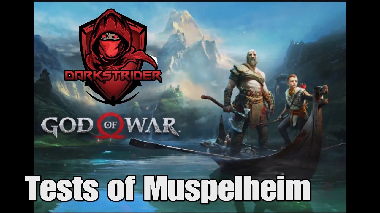 God of War 2018- Tests of Muspelheim