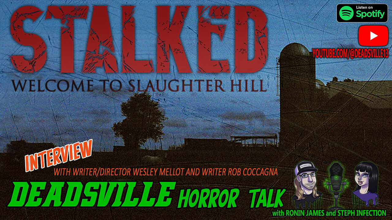 DVHT EP22: Stalked 2024 Interview w Writer and Director of upcoming horror