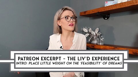 [EXCERPT] Olivia Downie: The Liv’D Experience – No Care For The 'Feasibility' Of Dreams