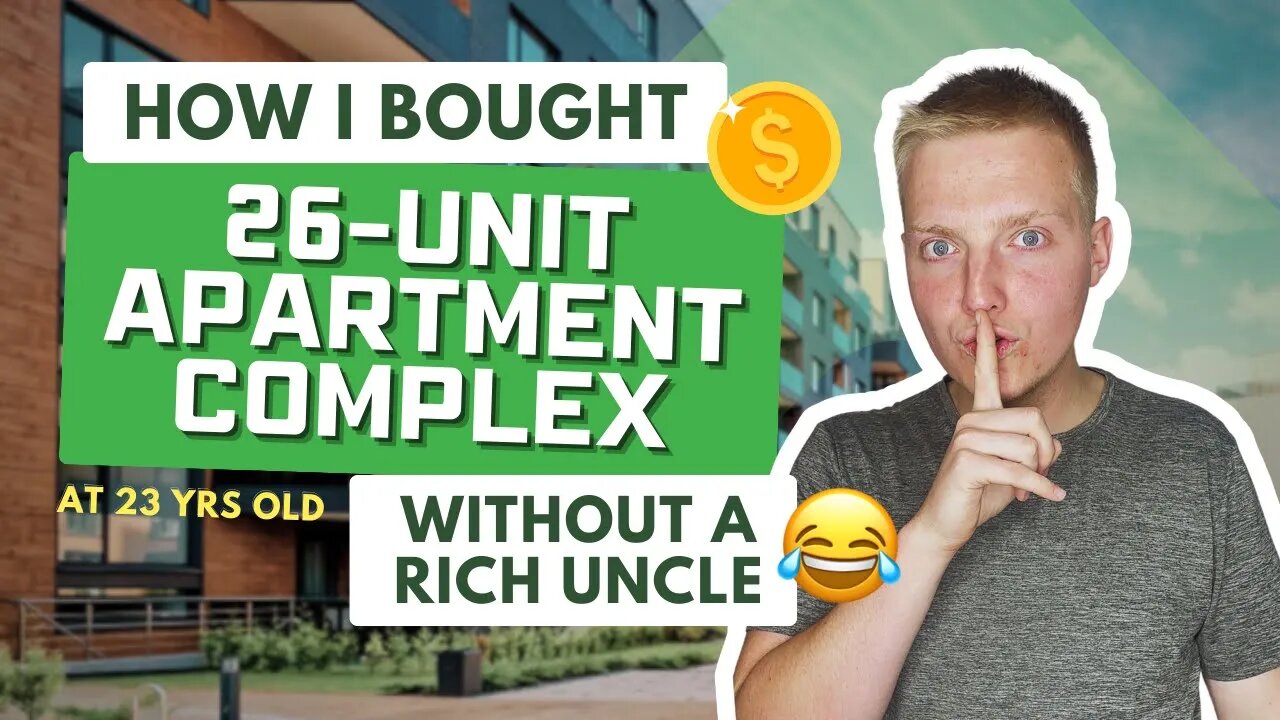 How I bought a 26-unit apartment complex at 23 years old without a rich uncle